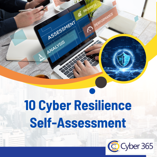CHK0310—10 Cyber Resilience Self-Assessment