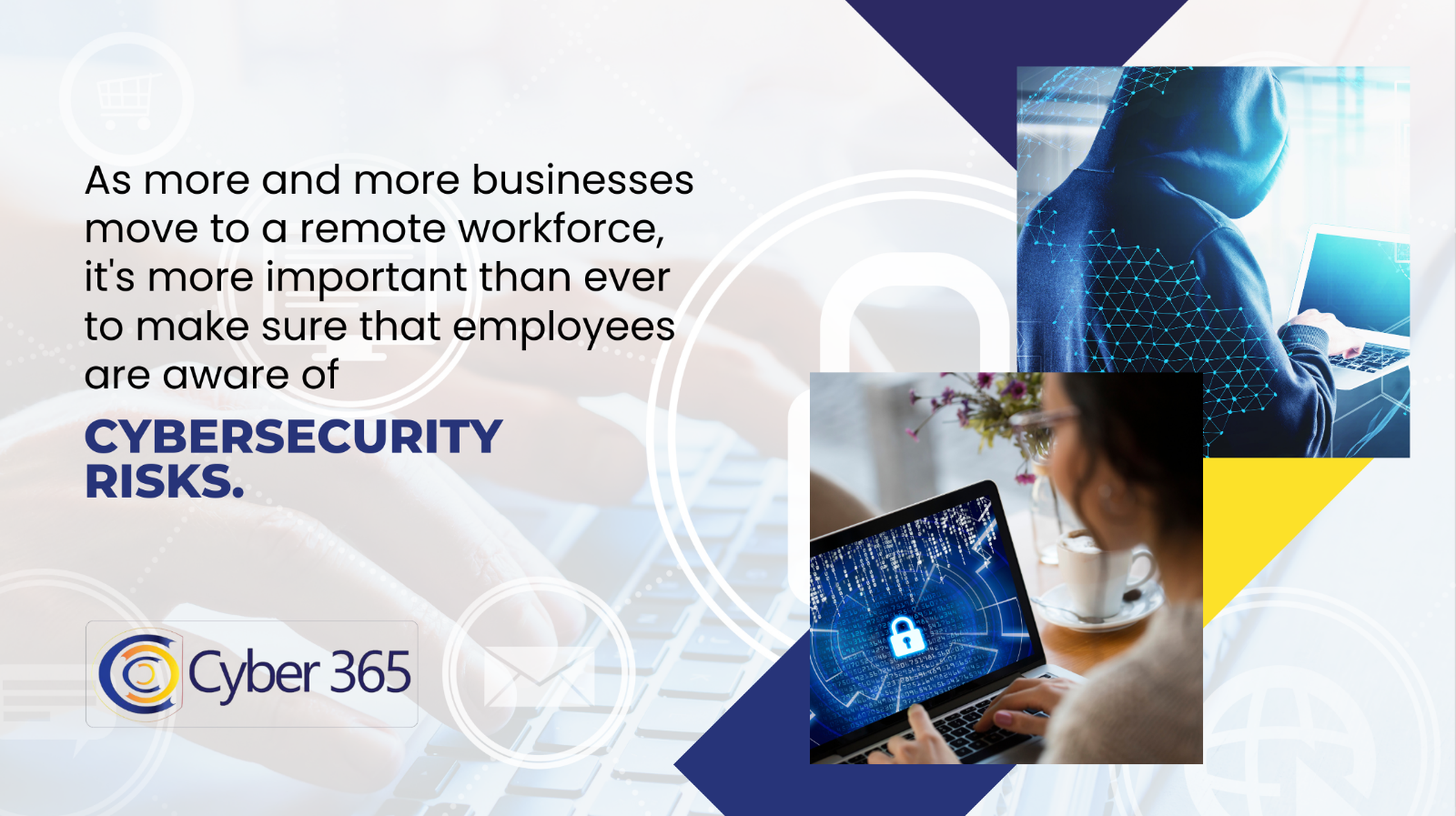 As more and more businesses move to a remote workforce, it's more important than ever to make sure that employees are aware of cybersecurity risks.