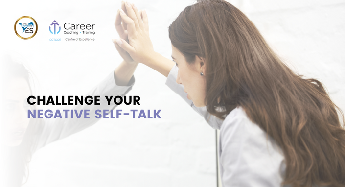 Challenge Your Negative Self-Talk
