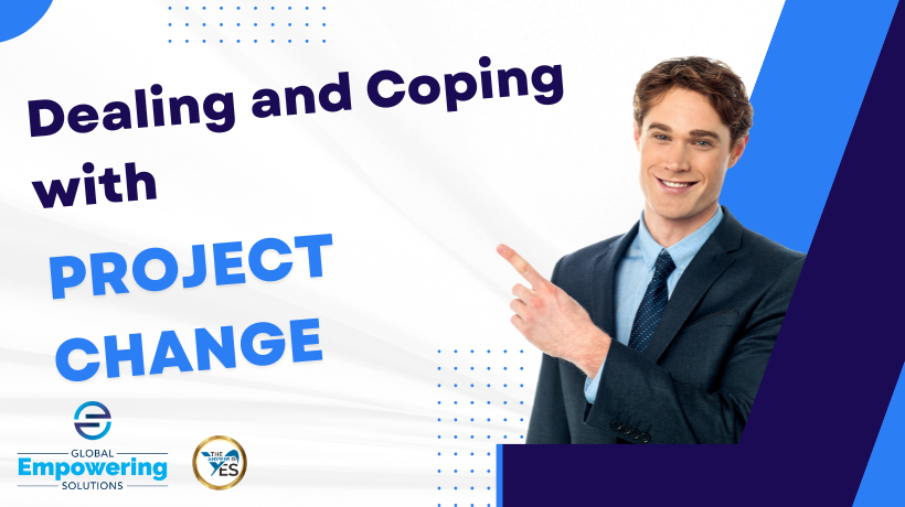 Dealing and Coping with Project Change 