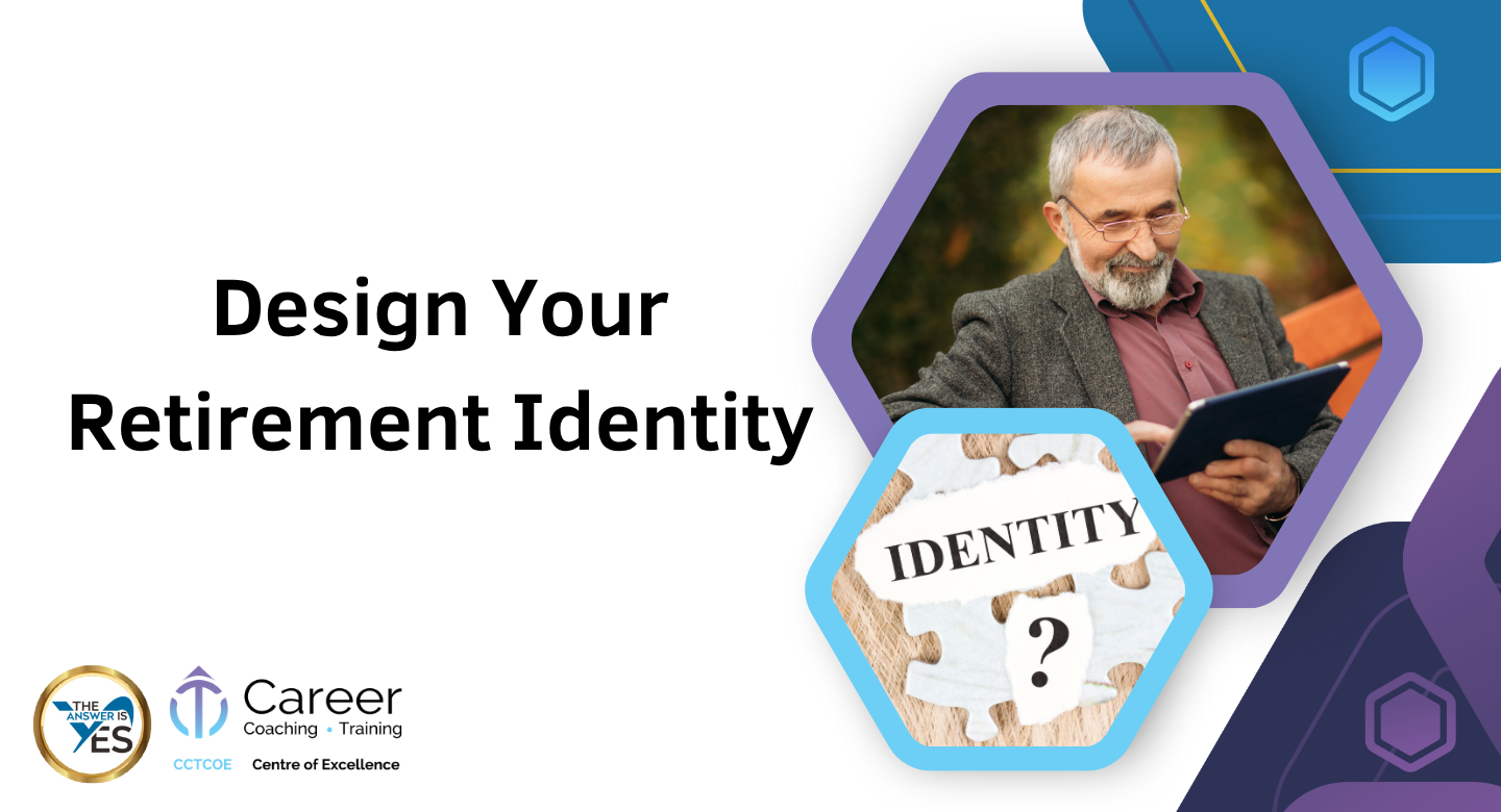 Design Your Retirement Identity