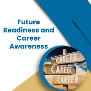 Future Readiness and Career Awareness (1)