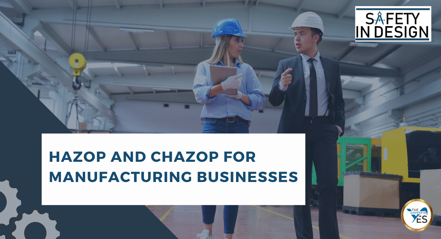HAZOP and CHAZOP for Manufacturing Businesses