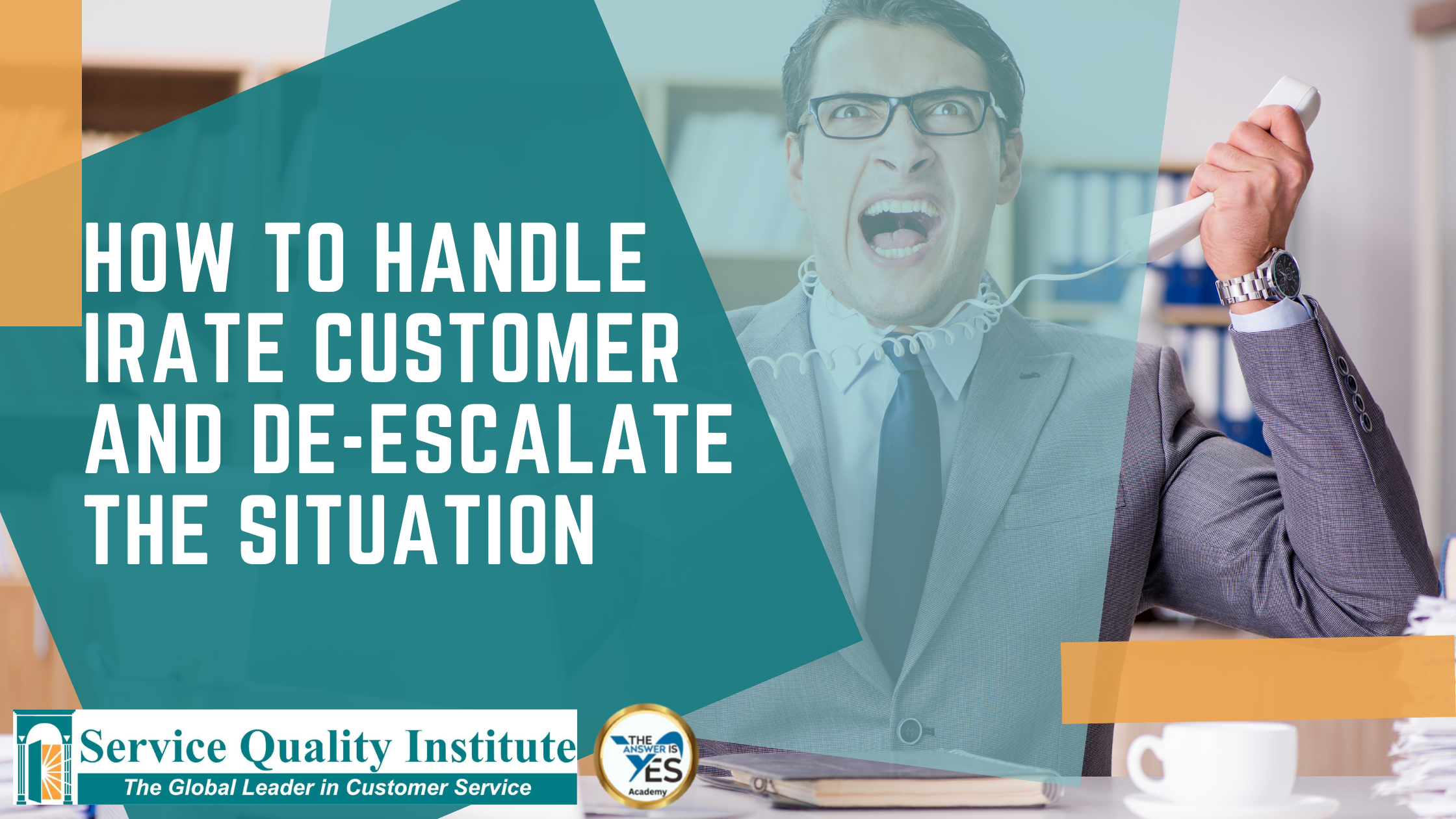 Handling Irate Customers and Other Difficult Situations course for managing challenging interactions and maintaining professional service