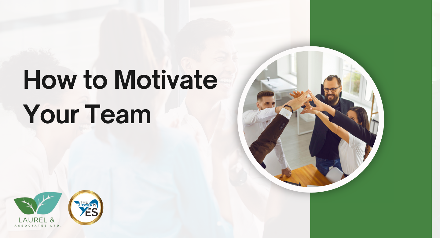 How to Motivate Your Team