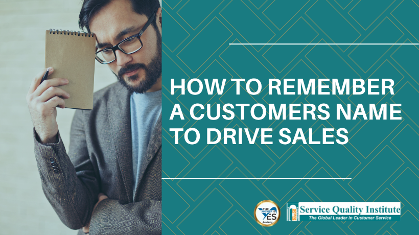 How to Remember a Customer’s Name to Drive Sales
