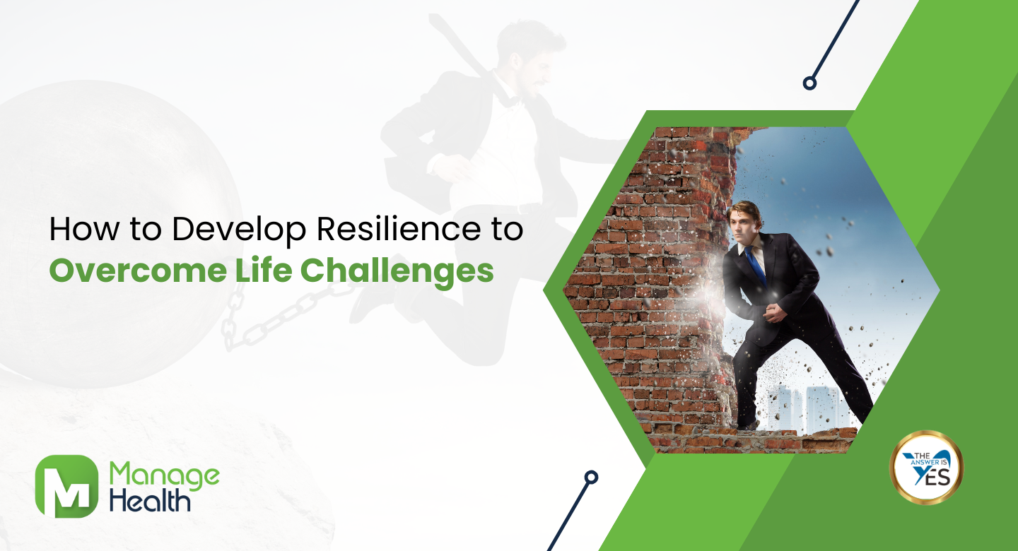 How to Develop Resilience
