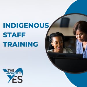 Indigenous Staff Training