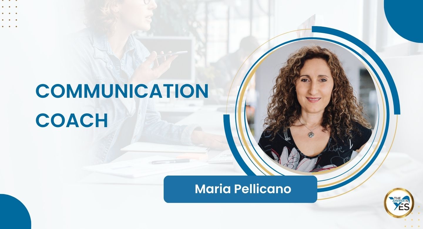 Maria Pellicano, Communication and Vocal Coach