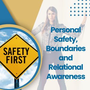Strengthen personal safety and boundary awareness. Recognise domestic violence early and understand coercive control.