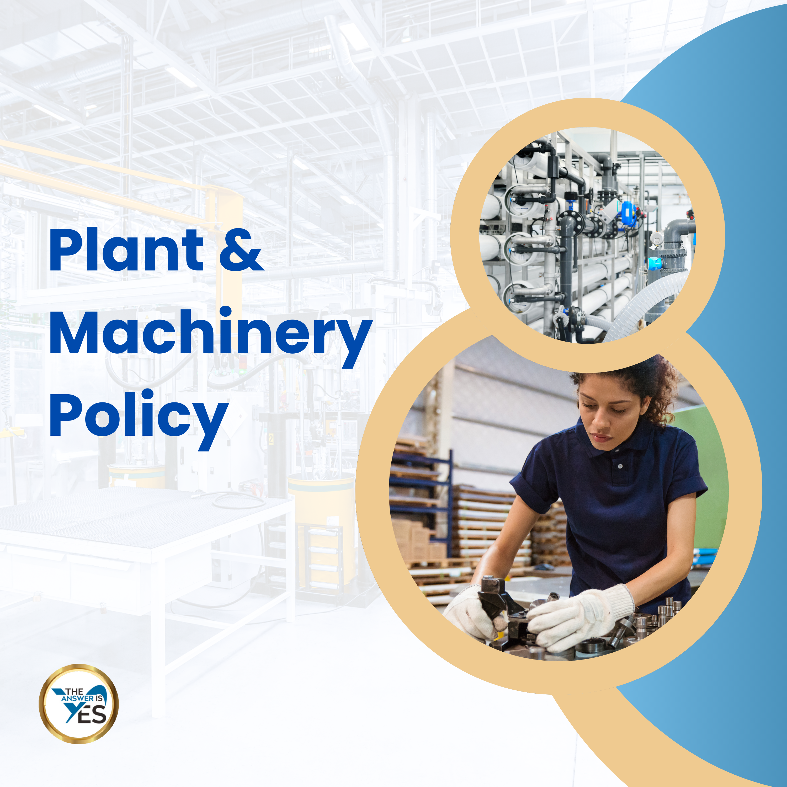 Plant and Machinery Policy