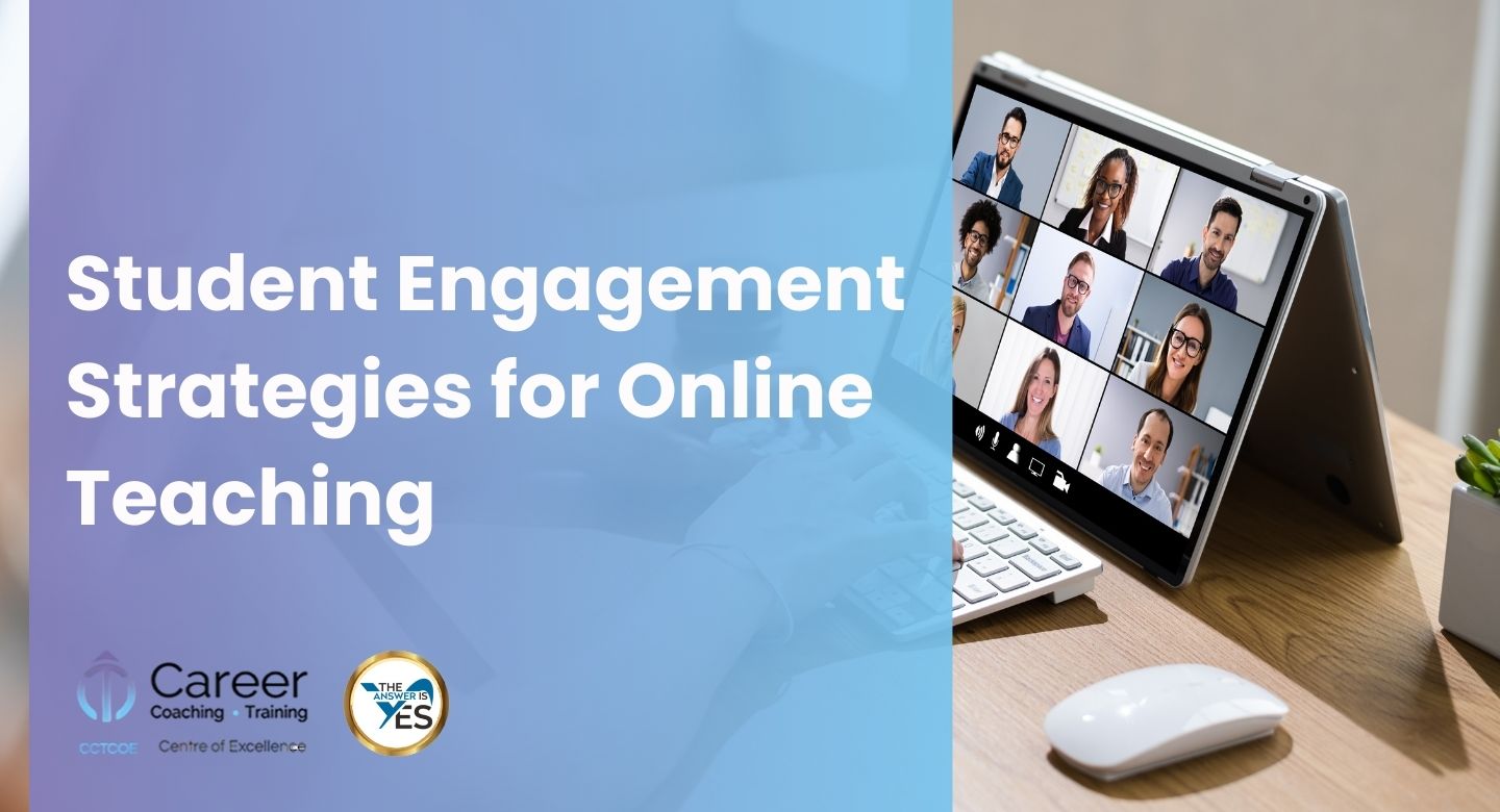 Student Engagement Strategies for Online Teaching