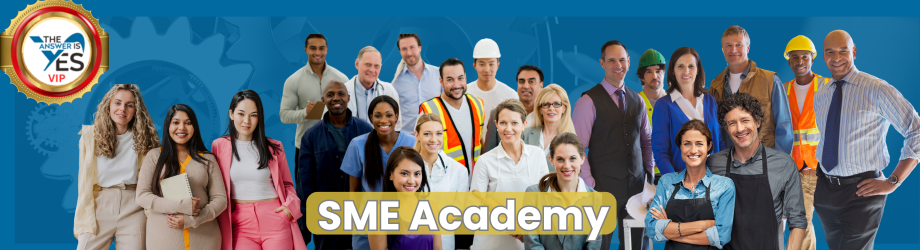 The Answer Is Yes SME Academy