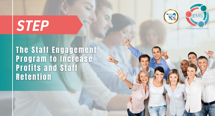 The Staff Engagement Program to Increase Profits and Staff Retention