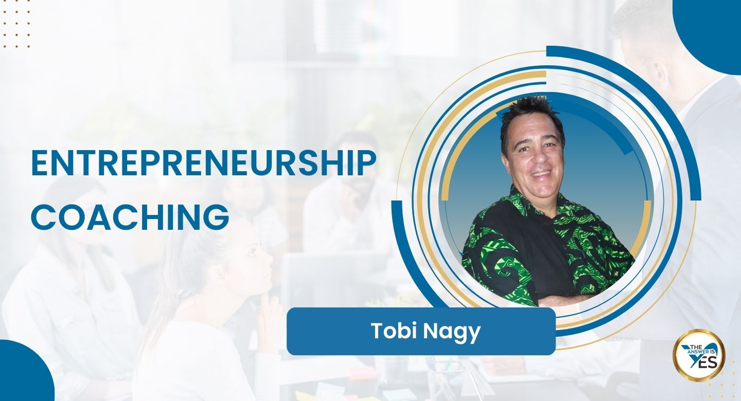 Tobi Nagy, Entrepreneurship Coaching