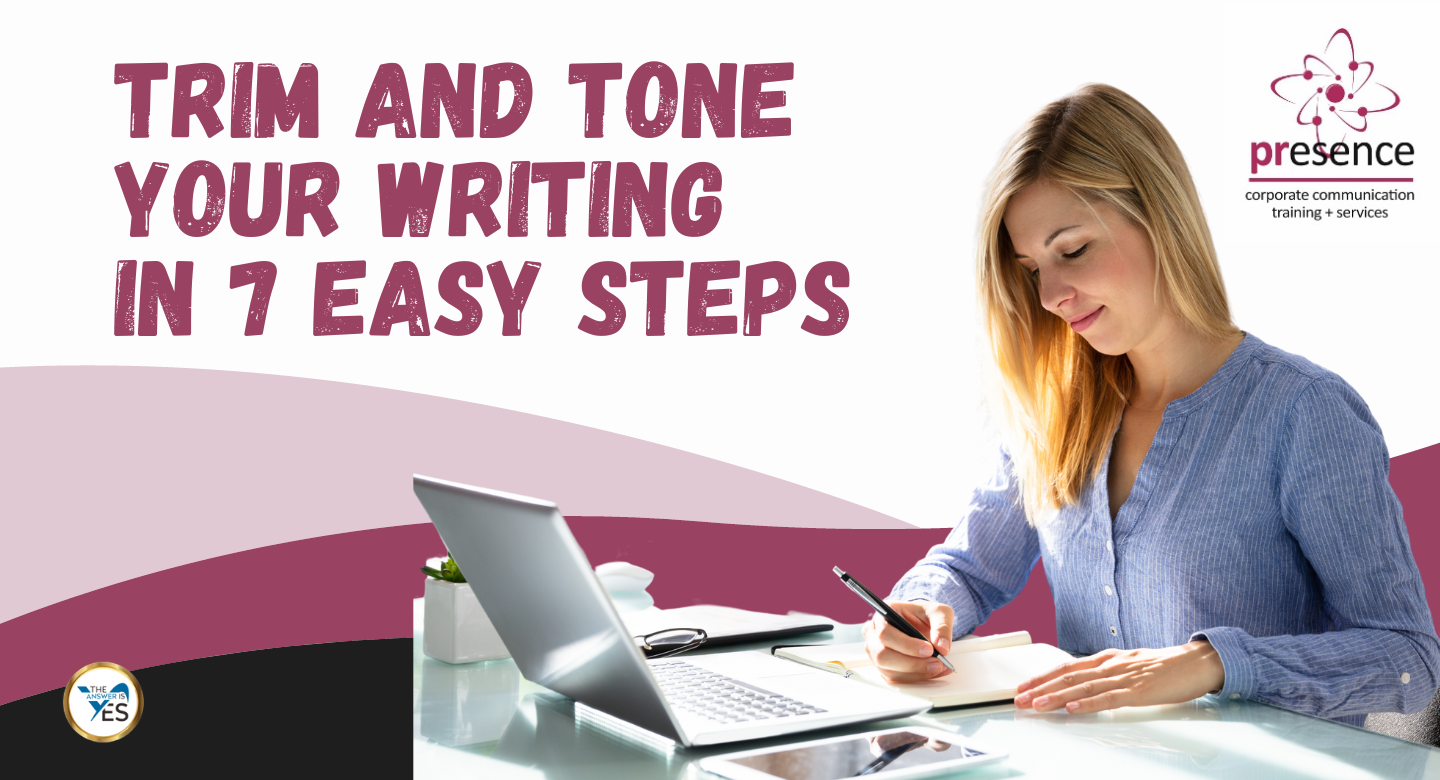 Trim and Tone Your Writing in 7 Easy Steps