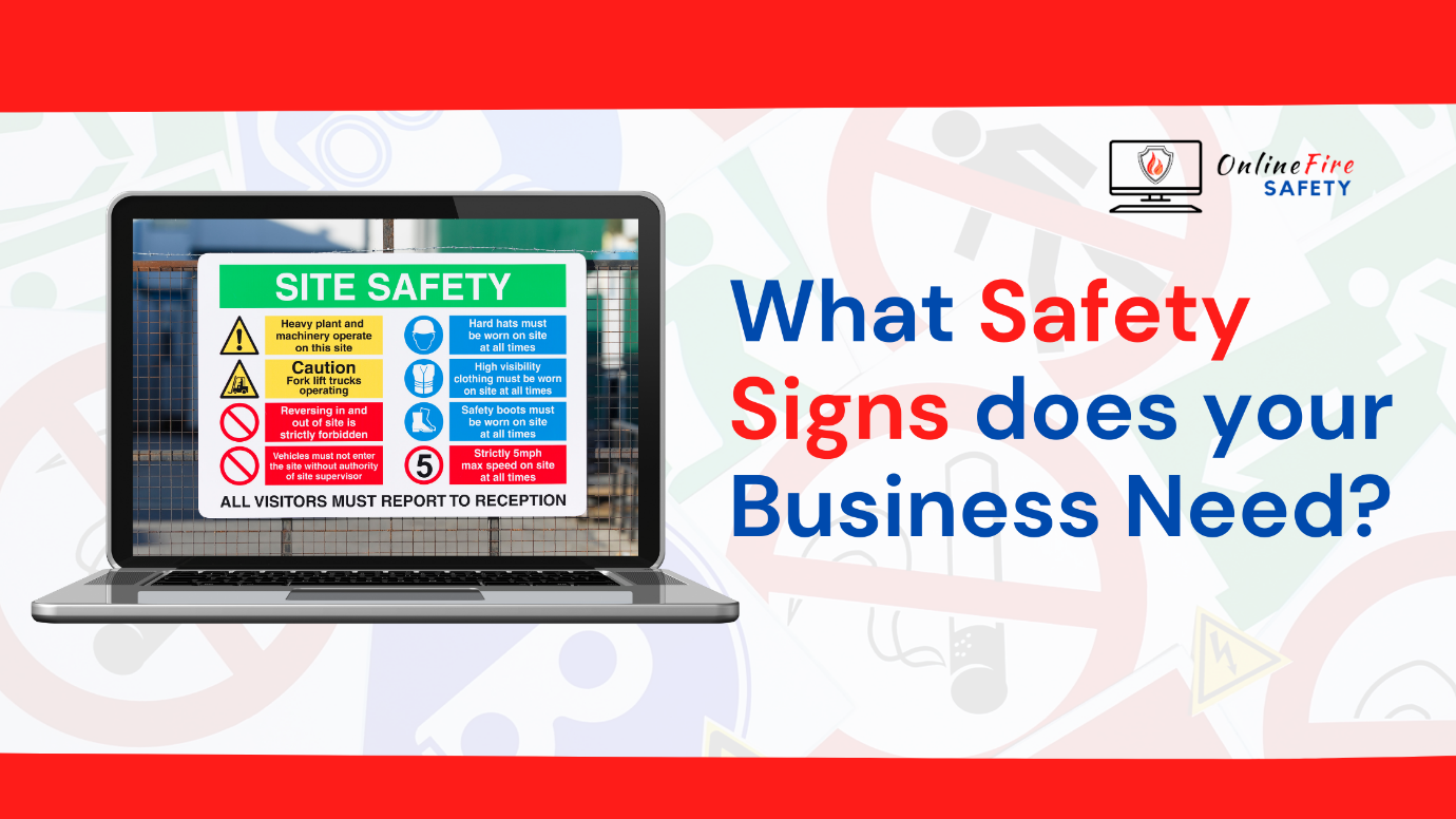 What Safety Signs does your Business Need?
