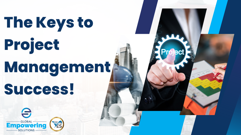 The Keys to Project Management Success!
