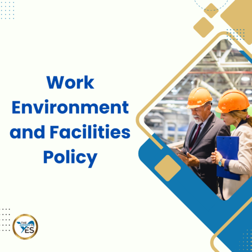 Work Environment and Facilities Policy