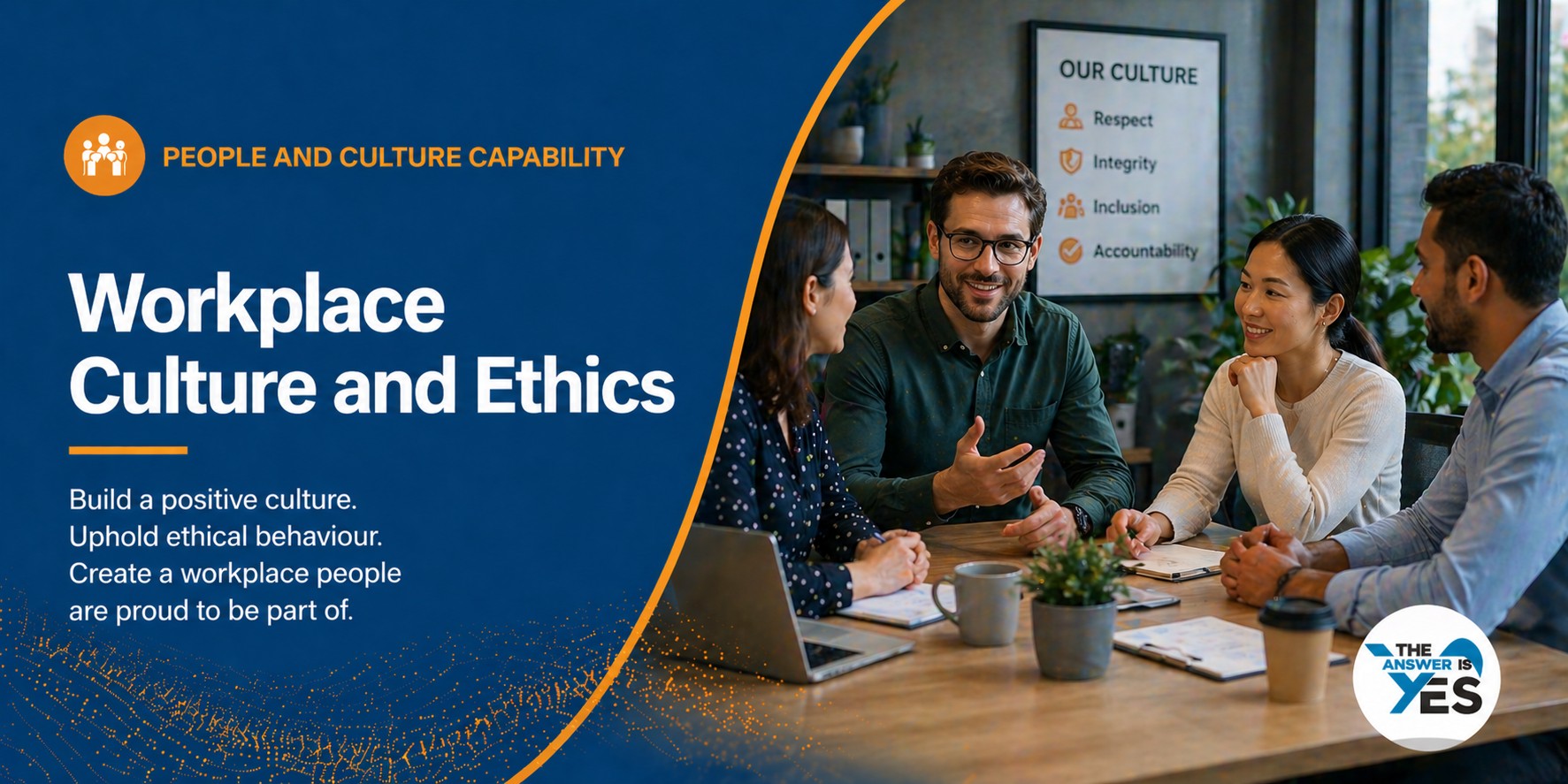 Workplace Culture and Ethics