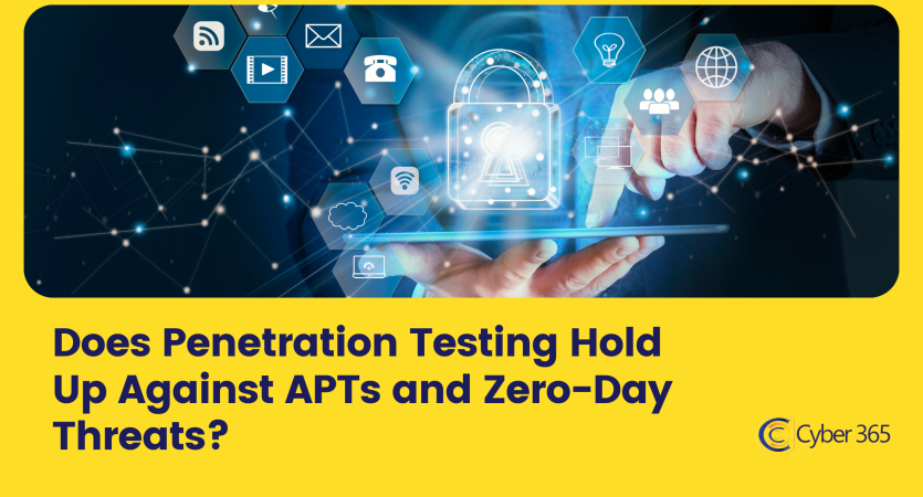 Does Penetration Testing Hold Up Against APTs and Zero-Day Threats (1)